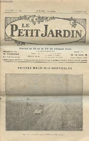 Seller image for LE PETIT JARDIN N 1429 - 38e anne - 25 dcembre 1931 - Petites machines horticoles - Les travaux de janvier - Le forage des laitues - Choix des greffons - La cooprative horticole de production - Il faut s'instruire - L'asparagus plumosus. for sale by Le-Livre