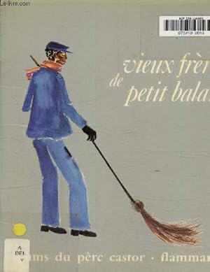 Imagen del vendedor de Vieux frre de petit balai a la venta por Le-Livre