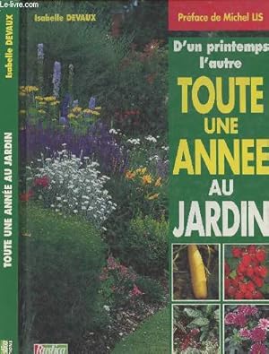 Image du vendeur pour D'un printemps, l'autre, toute une anne au jardin mis en vente par Le-Livre