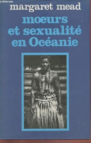 Bild des Verkufers fr Moeurs et sexualit en Ocanie zum Verkauf von Le-Livre