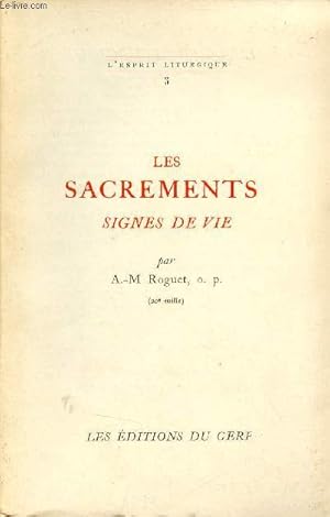 Immagine del venditore per Les sacrements signes de vie - Collection l'esprit liturgique n5. venduto da Le-Livre