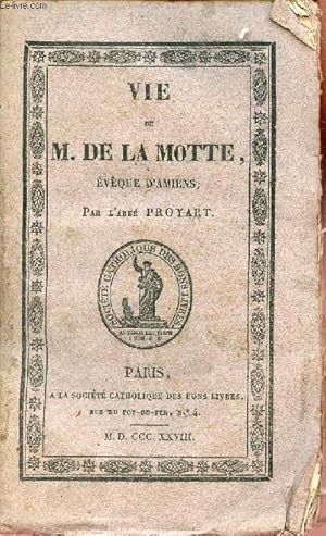 Imagen del vendedor de Vie de M.De La Motte veque d'Amiens. a la venta por Le-Livre