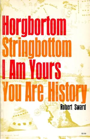 Immagine del venditore per Horgbortom - Stringbottom - I Am Yours - You Are History venduto da MyLibraryMarket