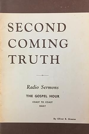 Second Coming Truth - Radio Sermons