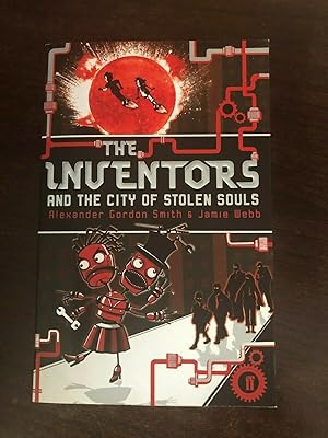 Imagen del vendedor de THE INVENTORS AND THE CITY OF STOLEN SOULS a la venta por Happyfish Books