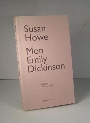 Imagen del vendedor de Mon Emily Dickinson a la venta por Librairie Bonheur d'occasion (LILA / ILAB)