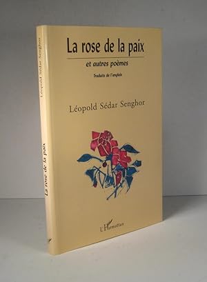 Image du vendeur pour La rose de la paix et autres pomes mis en vente par Librairie Bonheur d'occasion (LILA / ILAB)