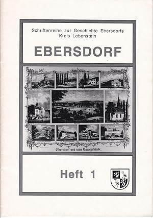Bild des Verkufers fr Ebersdorf;(= Schriftenreihe zur Geschichte Ebersdorfs, Kreis Lobenstein, Heft 1) zum Verkauf von Antiquariat Kastanienhof