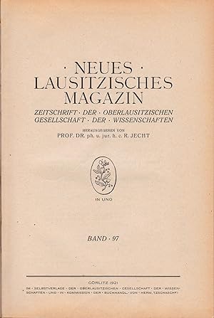 Neues Lausitzisches Magazin, Band 97;Zeitschrift der Oberlausitzischen Gesellschaft für Wissenschaft
