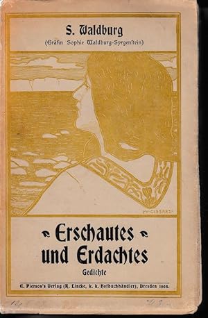 Erschautes und Erdachtes. Gedichte.