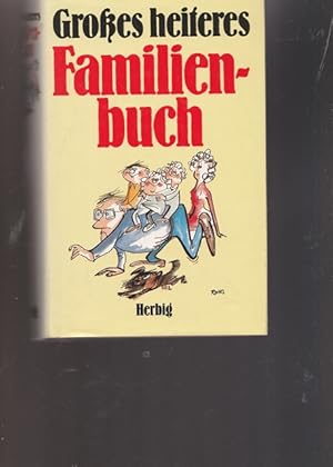 Bild des Verkufers fr Groes heiteres Familienbuch. zum Verkauf von Ant. Abrechnungs- und Forstservice ISHGW