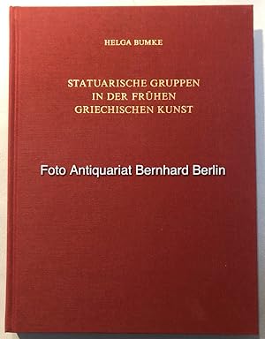 Statuarische Gruppen in der frühen griechischen Kunst (Jahrbuch des Deutschen Archäologischen Ins...