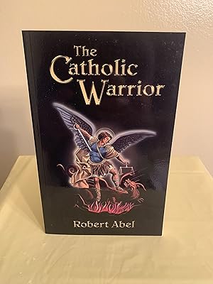 Bild des Verkufers fr The Catholic Warrior zum Verkauf von Vero Beach Books