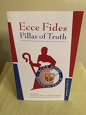 Bild des Verkufers fr Ecce FIdes: Pillar of Truth zum Verkauf von Vero Beach Books