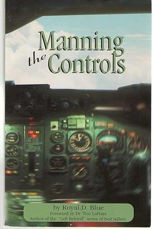 Bild des Verkufers fr Manning the Controls by Royal Blue zum Verkauf von Dan Glaeser Books