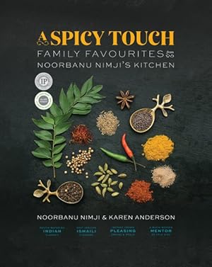 Bild des Verkufers fr Spicy Touch : Family Favourites from Noorbanu Nimji's Kitchen zum Verkauf von GreatBookPrices