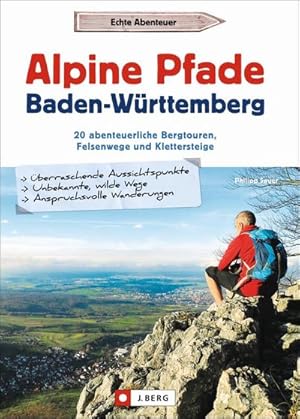 Seller image for Alpine Pfade Baden-Wrttemberg for sale by BuchWeltWeit Ludwig Meier e.K.