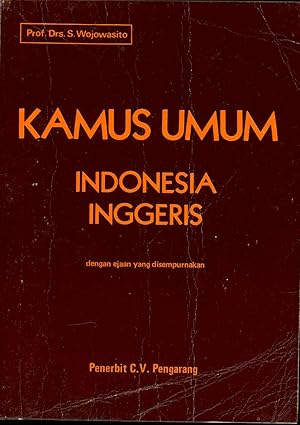 Seller image for Kamus Umum : Indonesia Inggeris ; Dengan Ejaan Yang Disempurnakan. [Indonesian-English Dictionary] for sale by Joseph Valles - Books