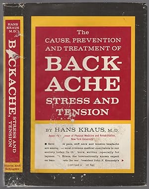 Seller image for Backache Stress and Tension: Their Cause, Prevention and Treatment for sale by Between the Covers-Rare Books, Inc. ABAA