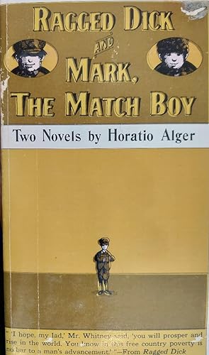 Image du vendeur pour Ragged Dick and Mark the Match Boy mis en vente par The Book House, Inc.  - St. Louis