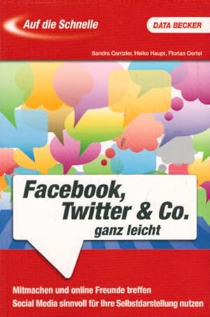 Imagen del vendedor de Auf die Schnelle: Facebook, Twitter & Co a la venta por AMAHOFF- Bookstores