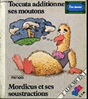 Bild des Verkufers fr Toccata Additionne Ses Moutons Mordicus Et Ses Soustractions (la Petite Bibliothque De La Rue Ssam zum Verkauf von RECYCLIVRE