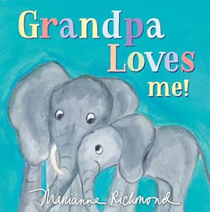 Seller image for Grandpa Loves Me! (Board Book) for sale by BargainBookStores