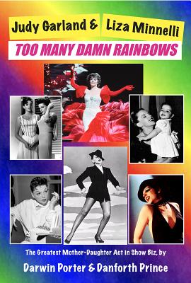 Immagine del venditore per Judy Garland & Liza Minnelli, Too Many Damn Rainbows (Paperback or Softback) venduto da BargainBookStores