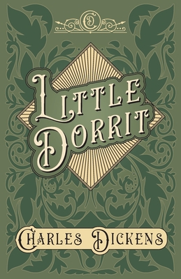 Seller image for Little Dorrit - With Appreciations and Criticisms By G. K. Chesterton (Paperback or Softback) for sale by BargainBookStores