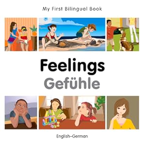 Image du vendeur pour My First Bilingual Book-Feelings (English-German) (Board Book) mis en vente par BargainBookStores