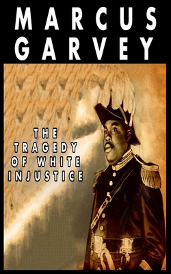 Seller image for The Tragedy of White Injustice (Paperback or Softback) for sale by BargainBookStores