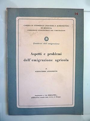 Seller image for ASPETTI E PROBLEMI DELL'EMIGRAZIONE AGRICOLA Quaderni dell'Emigrazione, 3 for sale by Historia, Regnum et Nobilia