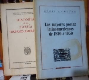 LOS MAYORES POETAS LATINOAMERICANOS DE 1850 A 1950 + HISTORIA DE LA POESÍA HISPANO-AMERICANA Tomo...