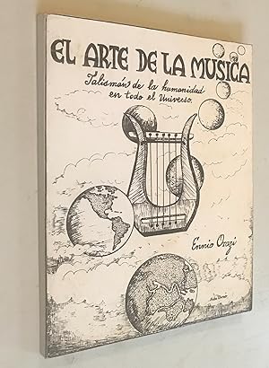 Image du vendeur pour El Arte de la Musica talisman de humanidad en todo el Universo mis en vente par Once Upon A Time
