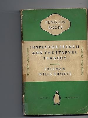 Seller image for Inspector French and the Starvel Tragedy for sale by Peakirk Books, Heather Lawrence PBFA