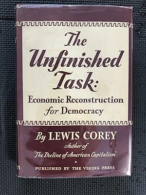 Image du vendeur pour The Unfinished Task: Economic Reconstruction for Democracy mis en vente par Cragsmoor Books