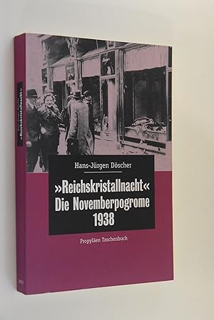 Bild des Verkufers fr Reichskristallnacht: die Novemberpogrome 1938. Econ; 26753: Propylen-Taschenbuch zum Verkauf von Antiquariat Biebusch