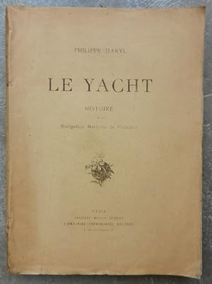 Le YACHT. Histoire de la navigation maritime de plaisance.