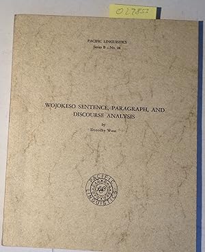 Seller image for Wojokeso sentence, paragraph, and discourse analysis. Pacific Linguistics Series B, No. 28 for sale by Antiquariat Trger