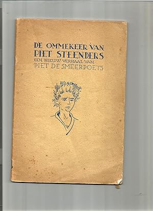 Seller image for De Ommekeer van Piet Steenders een nieuw verhaal van Piet de smeerpoets. for sale by Sigrid Rhle
