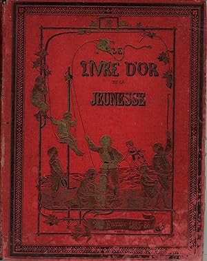 LE LIVRE D'OR DE LA JEUNESSE 1885-1886