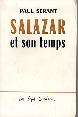 SALAZAR ET SON TEMPS