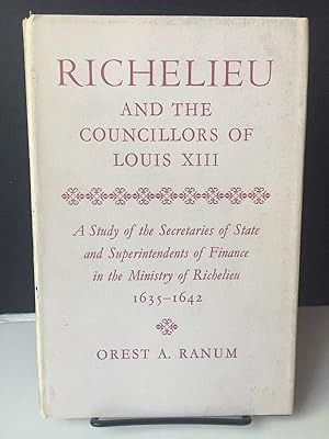 Richelieu and the Councillors of Louis XIII