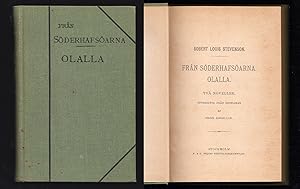 Bild des Verkufers fr Frn Sderhafsarna. Olalla. Tv noveller. fversatta frn engelskan af Hans Cavallin. zum Verkauf von Hatt Rare Books ILAB & CINOA