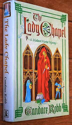 Seller image for THE LADY CHAPEL An Owen Archer Mystery for sale by Dodman Books