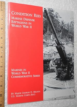 Seller image for Condition Red: Marine Defense Battalions In World War II for sale by Dilly Dally
