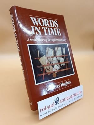 Bild des Verkufers fr Words in Time: Social History of English Vocabulary (Language Library) zum Verkauf von Roland Antiquariat UG haftungsbeschrnkt