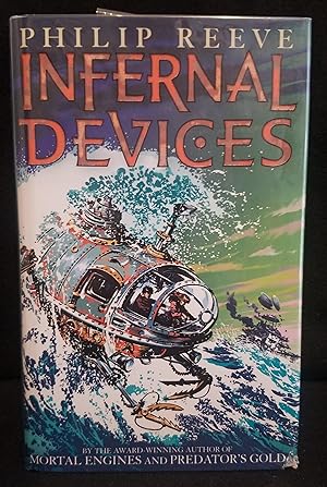 Seller image for Infernal Devices (Mortal Engines Series: Book 3) for sale by Anthony's Attic