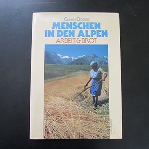 Bild des Verkufers fr Menschen in den Alpen - Arbeit & Brot zum Verkauf von Bookstore-Online