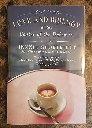 Bild des Verkufers fr Love and Biology at the Center of the Universe zum Verkauf von Anthony's Attic